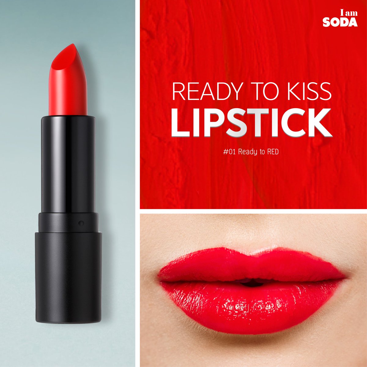 I am SODA Ready to kiss Lipstick #Red 3.5g ลิปสติก Made in Korea เนื้อเนียนนุ่ม เม็ดสีละเอียด ทำให้ปิดร่องปากได้อย่างเนียนกริบ จะสายแซ่บหรือสายหวานต้องไม่พลาด