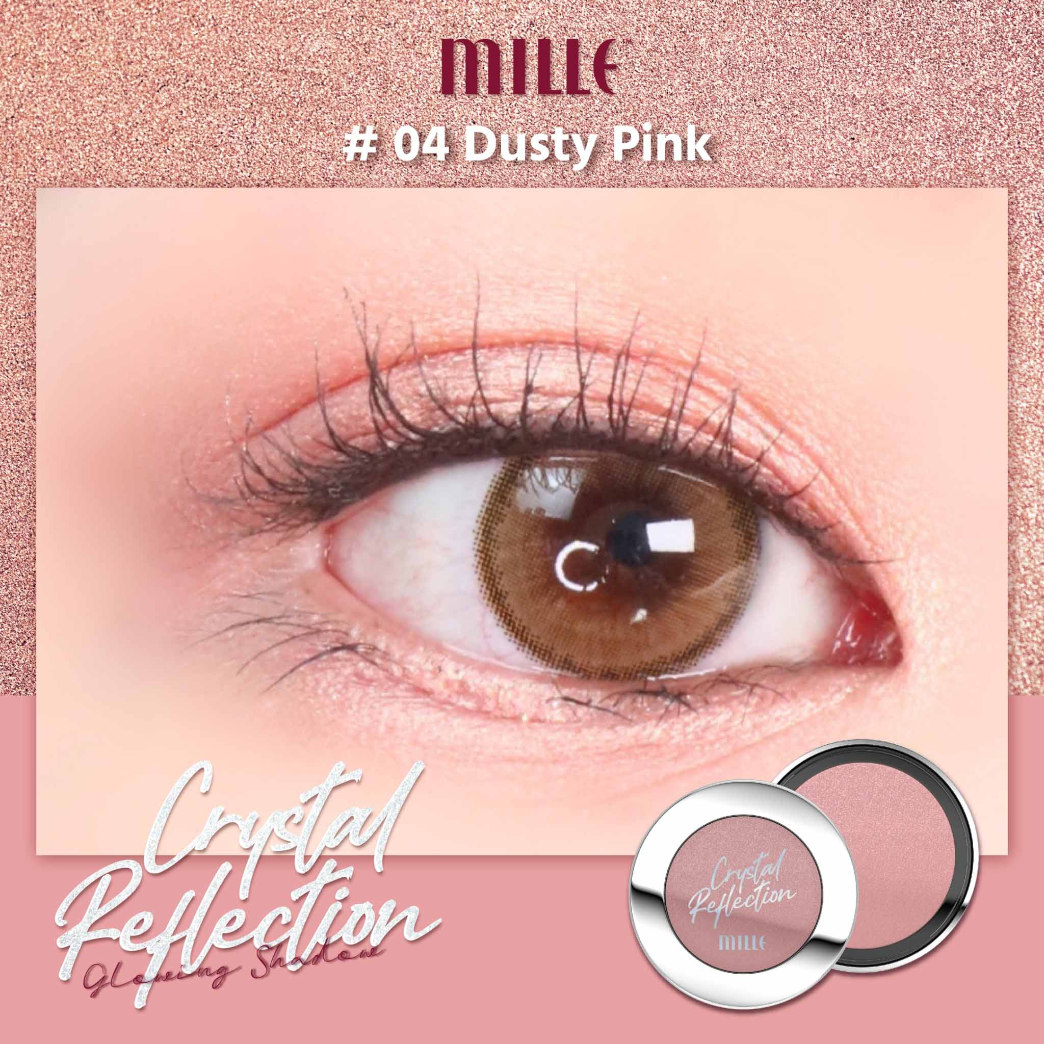Mille, Mille รีวิว, Mille ราคา, Mille Crystal Reflection Glowing Shadow, Mille Crystal Reflection Glowing Shadow รีวิว, Mille Crystal Reflection Glowing Shadow ราคา, Crystal Reflection Glowing Shadow, Mille Crystal Reflection Glowing Shadow 1.7g, Mille Crystal Reflection Glowing Shadow #04 Dusty Pink, คริสตัลชาโดว์, อายแชโดว์, อายแชโดว์ คือ, วิธีทาอายแชโดว์ เกาหลี